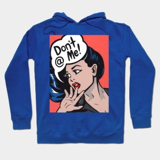 Don't @ Me! Comic Girl Hoodie